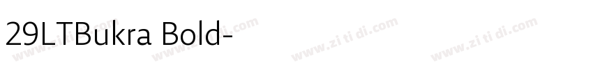 29LTBukra Bold字体转换